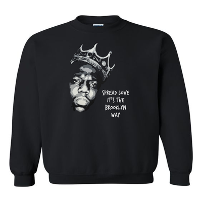 Notorious BIG (Spread Love It's The Brooklyn Way) Sweat Shirt